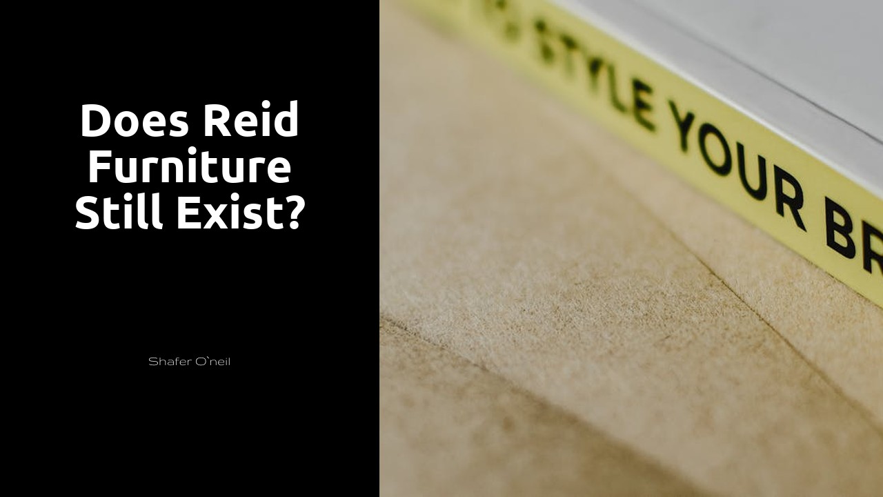 Does Reid furniture still exist?